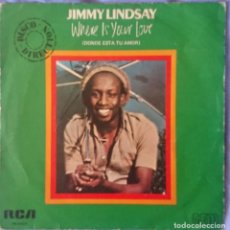 Discos de vinilo: JIMMI LINDSAY - WHERE IS YOUR LOVE. Lote 283854813