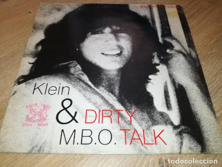 Discos de vinilo: KLEIN & M.B.O.-DIRTY TALK-ORIGINAL ESPA&Ntilde;OL - Foto 1