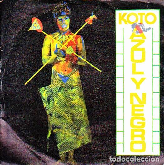 Discos de vinilo: SINGLE AZUL Y NEGRO KOTO - Foto 1