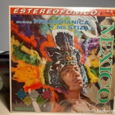 Discos de vinilo: LP VARIOS INTERPRETES : MUSICA PREHISPANICA Y MESTIZA DE MEXICO