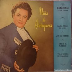 Discos de vinilo: NIÑA DE ANTEQUERA - EP - MARIA ROSA DE LEON-AY MI PERRO-LLEGO EL FLORERO-VILLANCICOS DE CALAÑAS. Lote 284049808