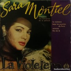 Discos de vinilo: SARA MONTIEL - LA VIOLETERA-BAJO LOS PUENTES DE PARIS-MIMOSA-FLOR DE TE. Lote 284186333
