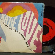 Discos de vinilo: KATIE LOVE AND THE FOUR SHADES OF .. IT HURTS SO GOOD SINGLE SPAIN 1971 PEPETO TOP