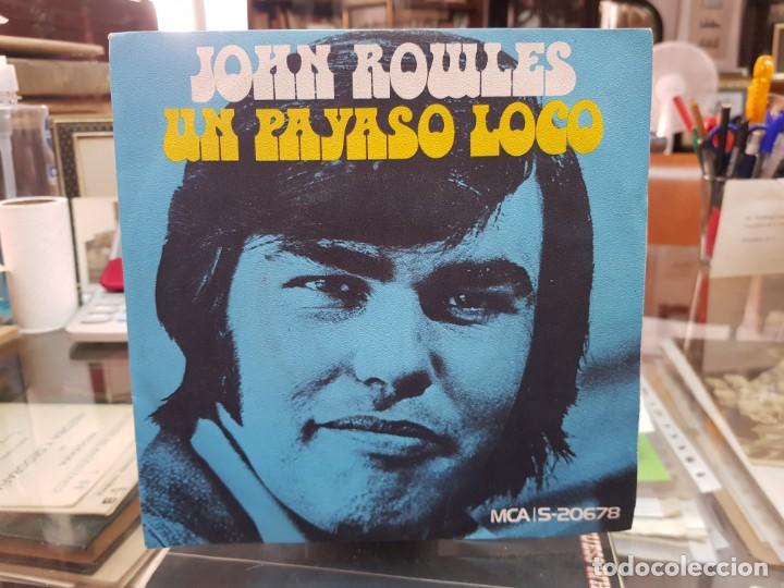 Discos de vinilo: SINGLE JOHN ROWLES UN PAYASO LOCO MCA - Foto 1