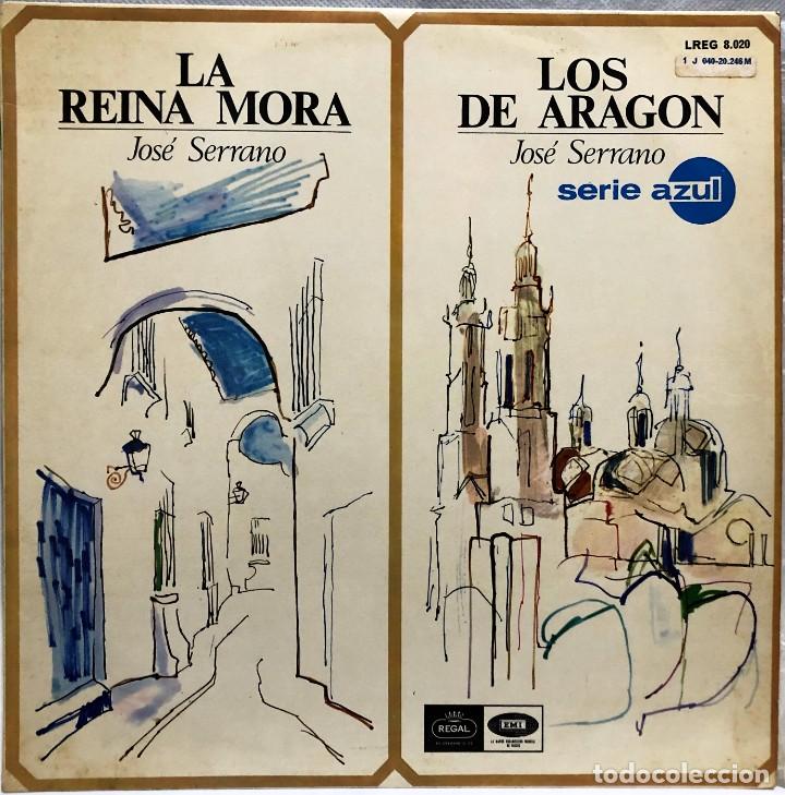 Discos de vinilo: Jos&eacute; Serrano - Los De Arag&oacute;n / La Reina Mora - Foto 1
