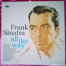 Discos de vinilo: 1985 ANTIGUO VINILO REMASTERED LP STEREO. FRANK SINATRA - ALL THE WAY.... Lote 284399643