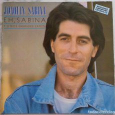 Discos de vinilo: JOAQUÍN SABINA, EH SABINA Y OTROS GRANDES ÉXITOS. LP ESPAÑA AÑO 1986, COMO NUEVO. Lote 284513478