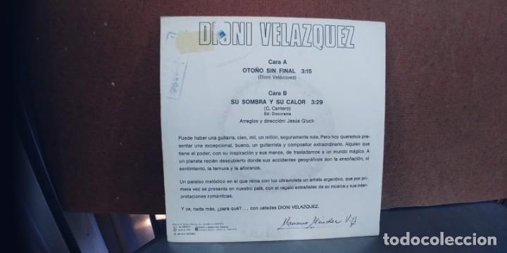 Discos de vinilo: DIONI VELAZQUEZ-SINGLE OTO&Ntilde;O SIN FINAL - Foto 2