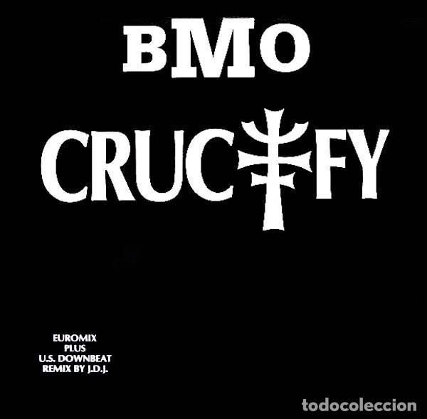Discos de vinilo: BMO &ndash; Crucify-ITALY-1992-MAXI SINGLE - Foto 1