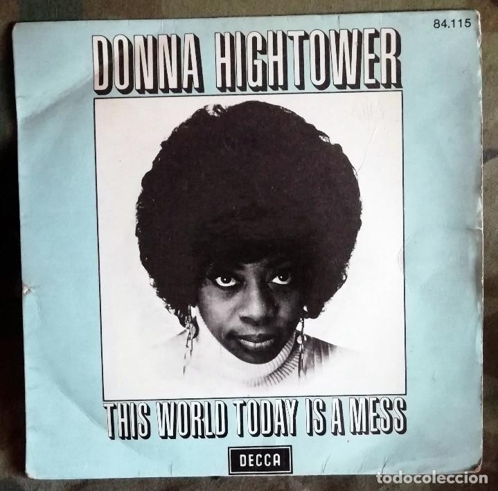 Discos de vinilo: Donna Hightower - This World Today Is A Mess single 1972 - Foto 1
