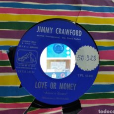 Discos de vinilo: JIMMY CRAWFORD SINGLE LOVE OR MONEY ESPAÑA 1961