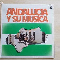 Discos de vinilo: ANDALUCIA Y SU MUSICA - LP VINILO - HISPAVOX - 1980