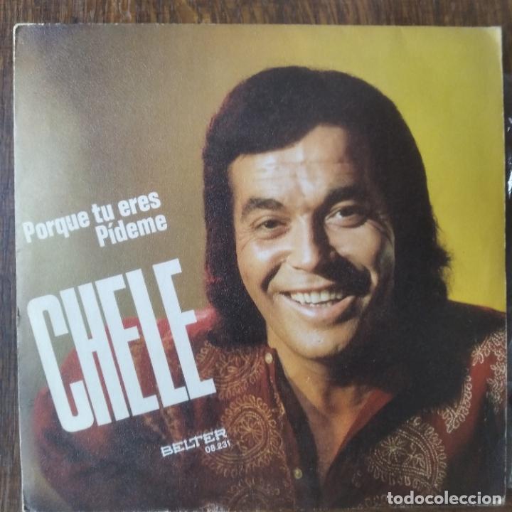 Discos de vinilo: CHELE - PORQUE TU ERES/ PIDEME - SINGLE 1973. - Foto 1