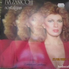 Discos de vinilo: IVA ZANICCHI - NOSTALGIAS LP CANTANDO EN CASTELLANO - ORIGINAL ESPAÑOL EPIC 1981 -. Lote 285257238