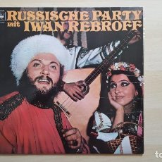 Discos de vinilo: RUSSISCHE PARTY MIT IWAN REBROFF - LP VINILO - CBS - 1970