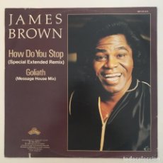 Discos de vinilo: JAMES BROWN ‎– HOW DO YOU STOP (SPECIAL EXTENDED REMIX), GERMANY 1986 SCOTTI BROS. RECORDS