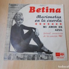 Discos de vinilo: BETINA, SG, MARIONETAS EN LA CUERDA + 1, AÑO 1967