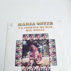 Discos de vinilo: MARIA OSTIZ N'A VEIRIÑA DO MAR / MIL ROSAS ( 1970 HISPAVOX ESPAÑA ) EXCELENTE ESTADO. Lote 285809478