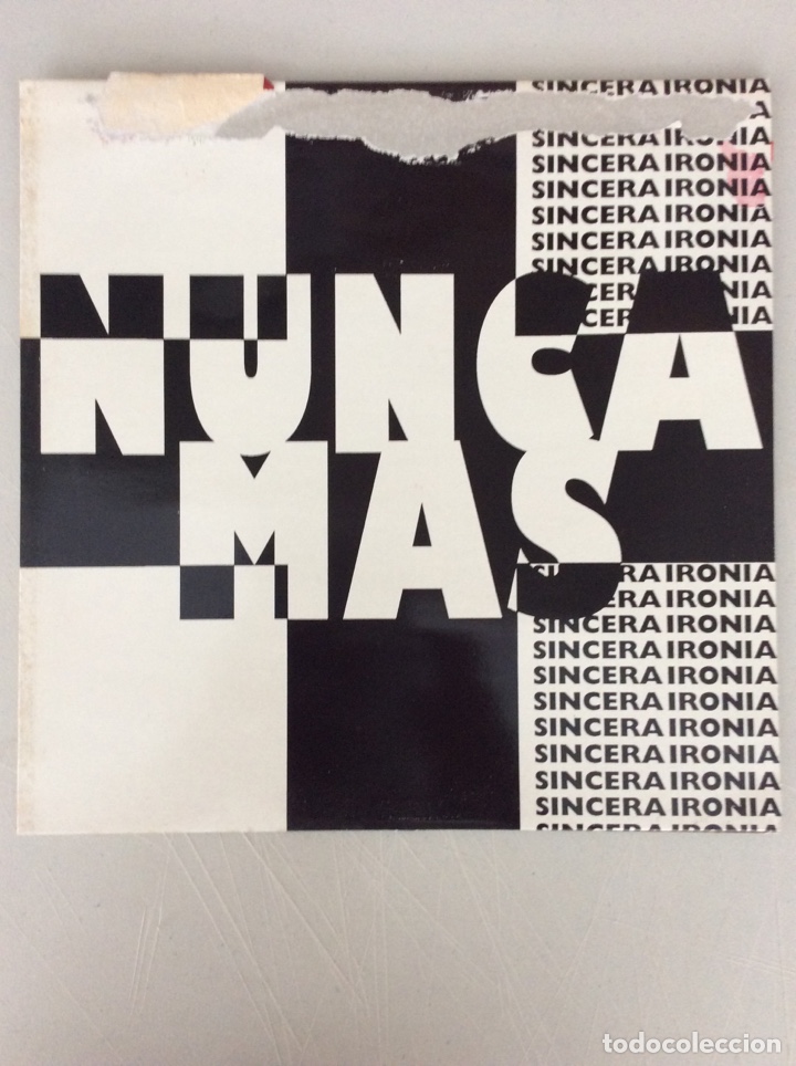 Discos de vinilo: Nunca mas. Sincera iron&iacute;a. - Foto 1