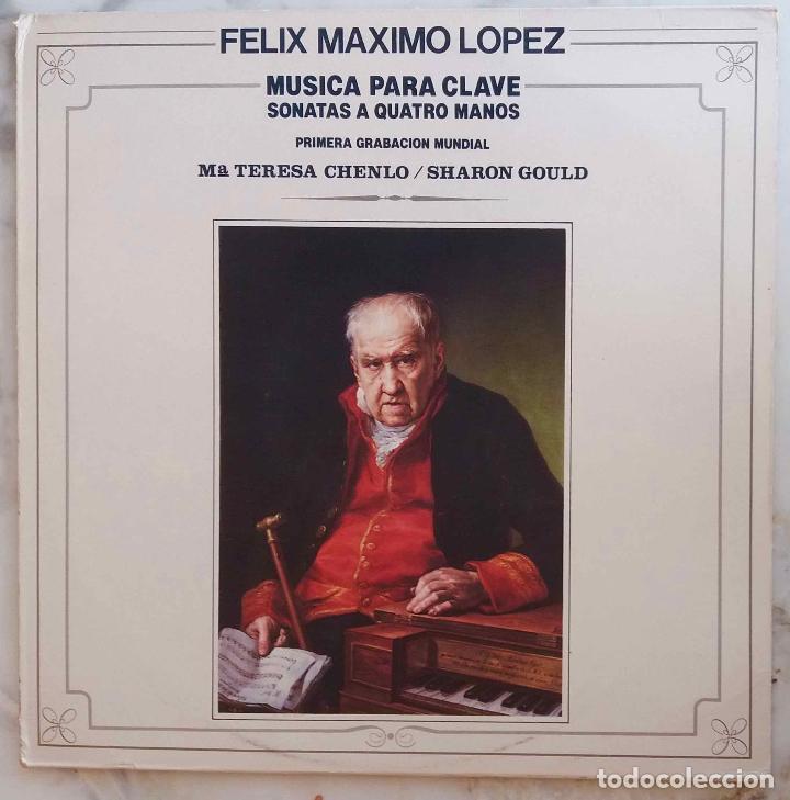 Discos de vinil: F&Eacute;LIX M&Aacute;XIMO L&Oacute;PEZ, M&Uacute;SICA PARA CLAVE. SONATAS A QUATRO MANOS, MAR&Iacute;A TERESA CHENLO. LP ESPA&Ntilde;A 1985