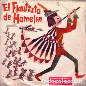 Discos de vinilo: SINGLE, CUENTO DEL FLAUTISTA DE HAMELIN. SG-603 - Foto 1