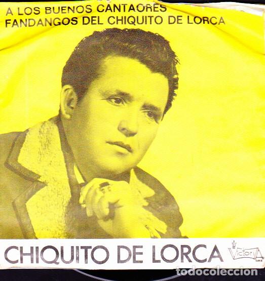 Discos de vinilo: SINLE CHIQUITO DE LORCA A LOS BUENOS CANTAORES - Foto 1