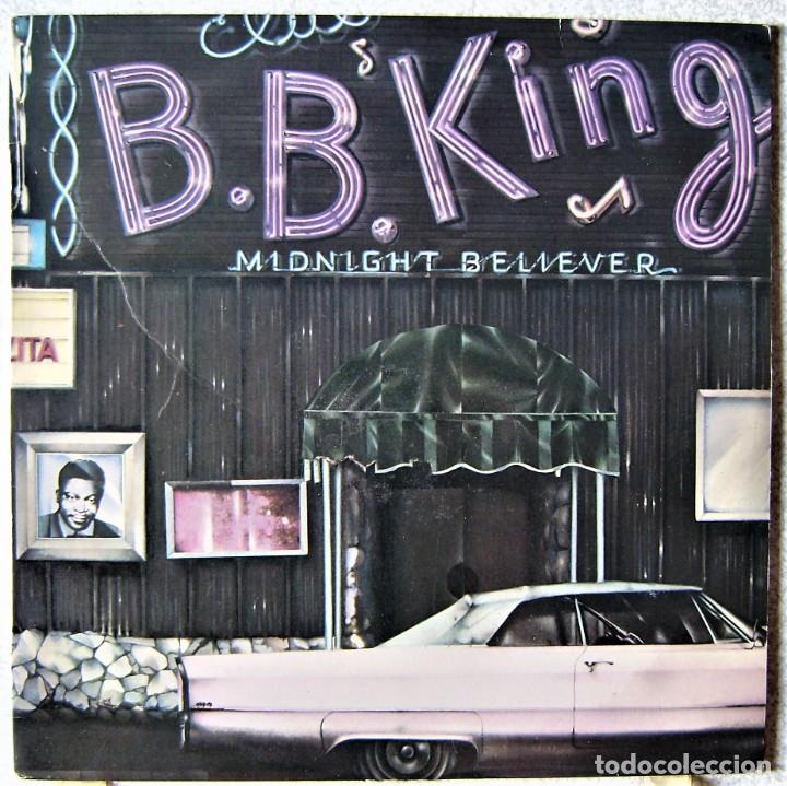 Discos de vinilo: B.B.KING.MIDNIGHT BELIEVER...EX - Foto 1