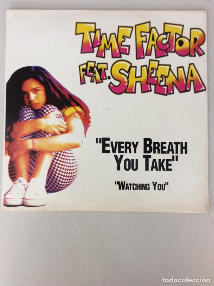 Discos de vinilo: Time factor feat. Sheena. Every breath you take. Watching you. - Foto 1