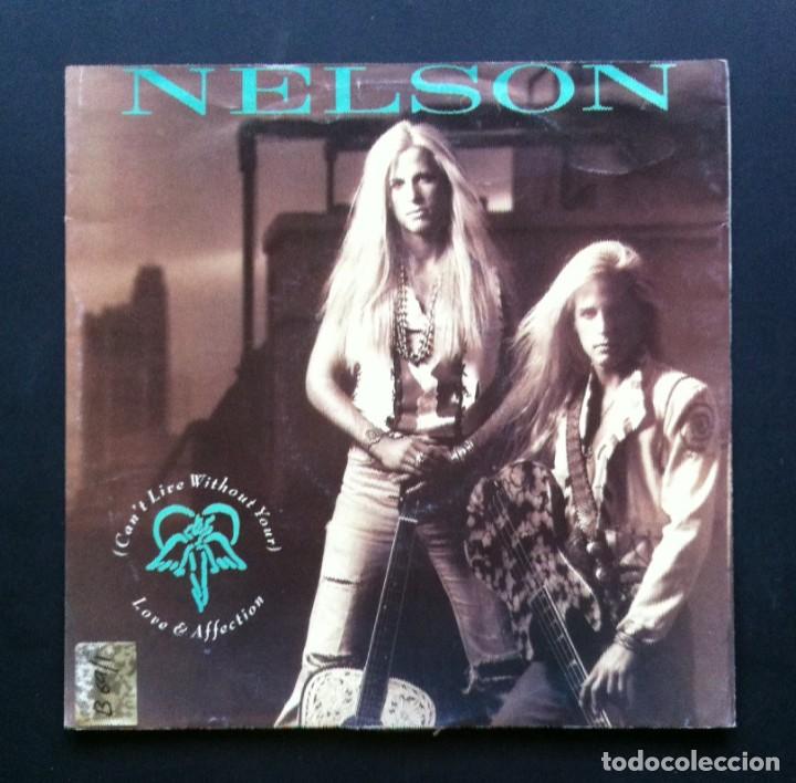 Discos de vinilo: NELSON - (Cant Live Without Your) Love & Affection SINGLE 1990 - GEFFEN - Foto 1