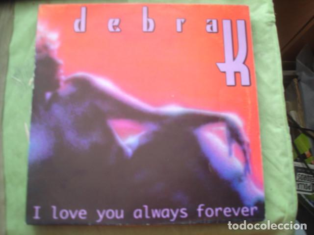 Discos de vinilo: Debra K &lrm; I Love You Always Forever - Foto 1