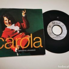 Discos de vinilo: CAROLA CAPTURED BY A LOVESTORM SINGLE VINILO ALEMANIA AÑO 1991 EUROVISION SUECIA 1991 MUY RARO