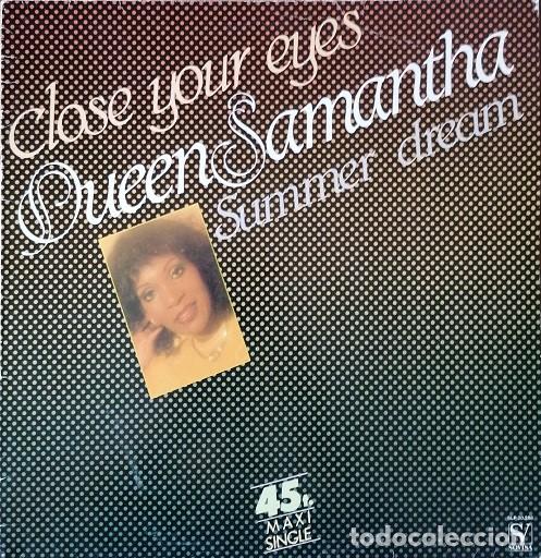 Discos de vinilo: QUEEN SAMANTHA - CLOSE YOUR EYES - MAXI SINGLE # - Foto 1