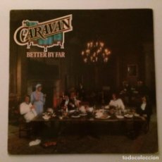 Discos de vinilo: CARAVAN ‎– BETTER BY FAR , GERMANY,1977 ARISTA