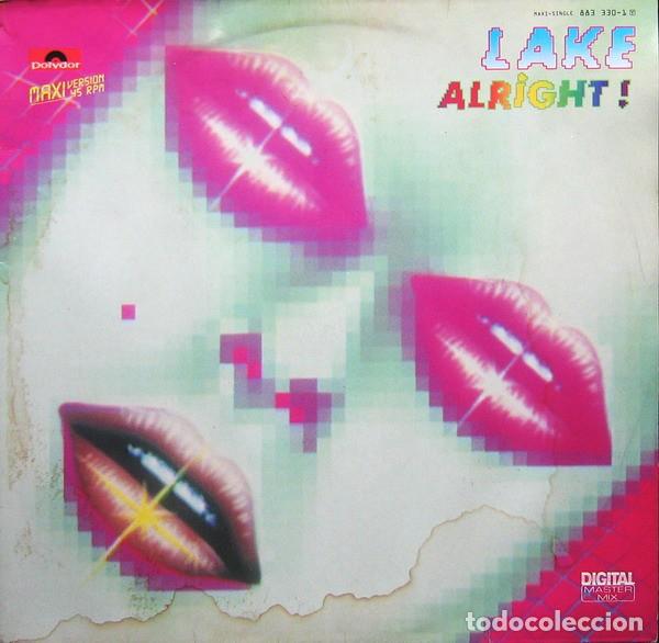 Discos de vinilo: Lake &ndash; Alright!-GERMANY-1985-MAXI SINGLE - Foto 1
