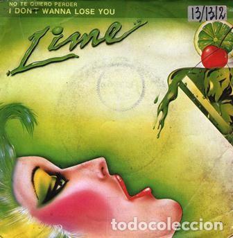 Disques de vinyle: SINGLE, LIME. I DON&acute;T WANNA LOSE YOU, THE PARTY&acute;S OVER. SG-548