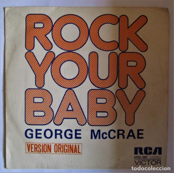 Discos de vinilo: SINGLE. GEORGE McCRAE. ROCK YOUR BABY - Foto 1