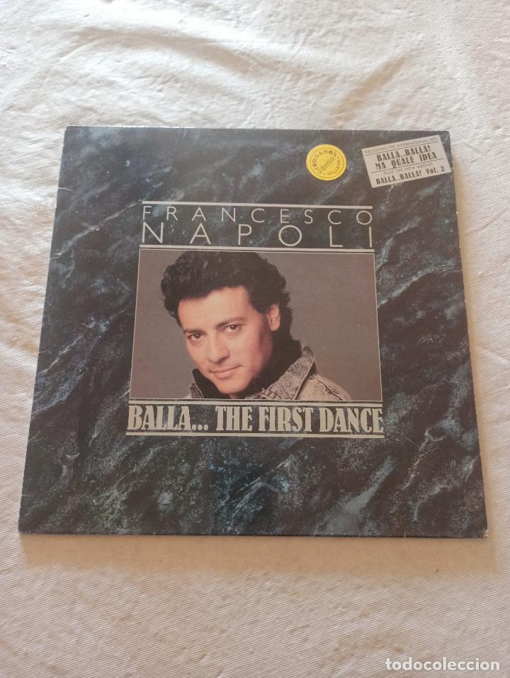 Discos de vinilo: FRANCESCO NAPOLI / BALLA THE FIRST DANCE - Foto 1