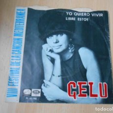 Discos de vinilo: GELU, SG, YO QUIERO VIVIR + 1, AÑO 1966. Lote 287058008