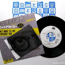 Discos de vinilo: FOREIGNER - I DON'T WANT TO LIVE WITHOUT YOU - SINGLE ATLANTIC 1988 PROMO JAPAN JAPON BPY