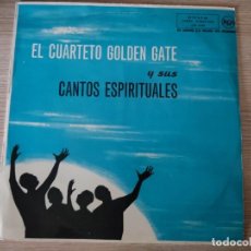 Discos de vinilo: EL CUARTETO DE LOS GOLDEN GATE Y SUS CANTOS ESPIRITUALES. Lote 287383618