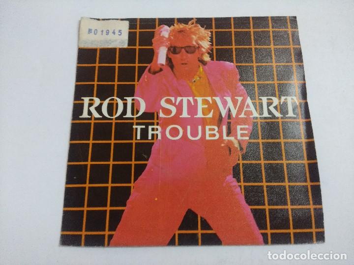 Discos de vinilo: SINGLE/ROD STEWART/TROUBLE. - Foto 1