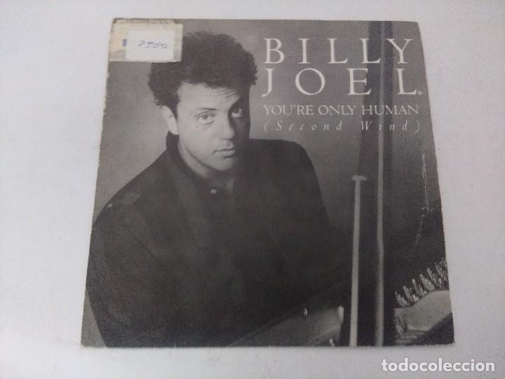 Discos de vinilo: SINGLE/BILLY JOEL/YOURE ONLY HUMAN/PROMOCIONAL. - Foto 1