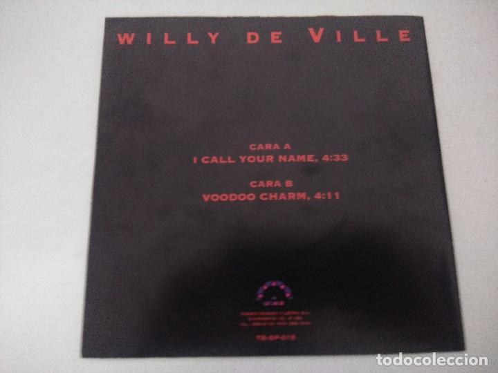 Discos de vinilo: SINGLE/WILLY DEVILLE/I CALL YOUR NAME. - Foto 3