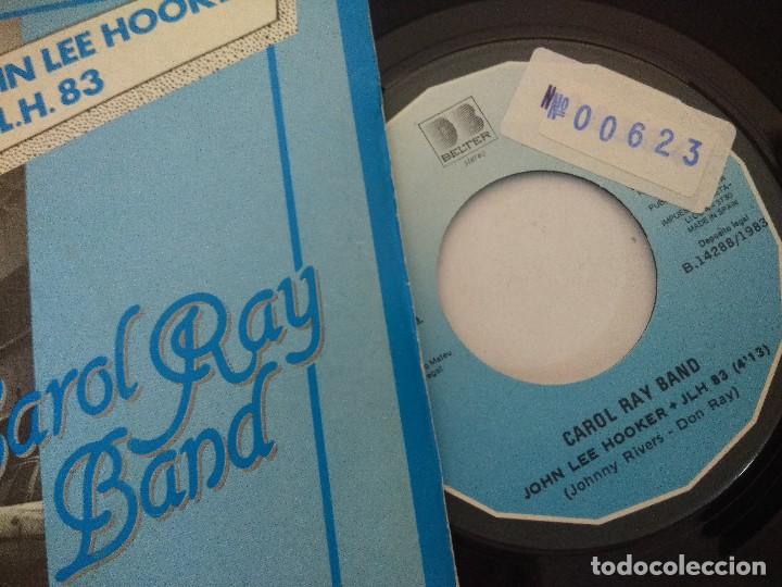 Discos de vinilo: SINGLE/CAROL RAY BAND/JOHN LEE HOOKER. - Foto 2