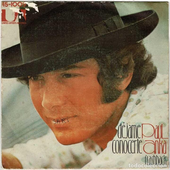 Discos de vinilo: Paul Anka - D&eacute;jame conocerte / Flashback. Single - Foto 1