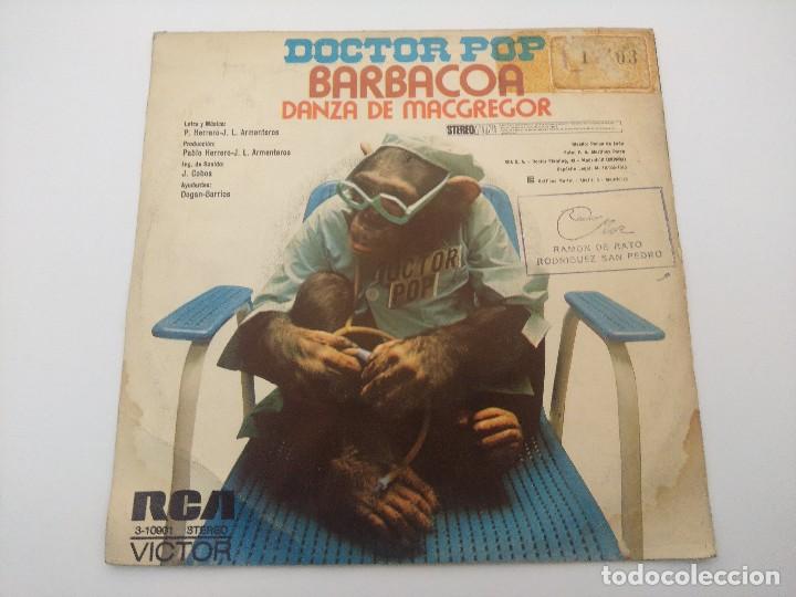 Discos de vinilo: SINGLE/DOCTOR POP/BARBACOA/PROMOCIONAL. - Foto 3