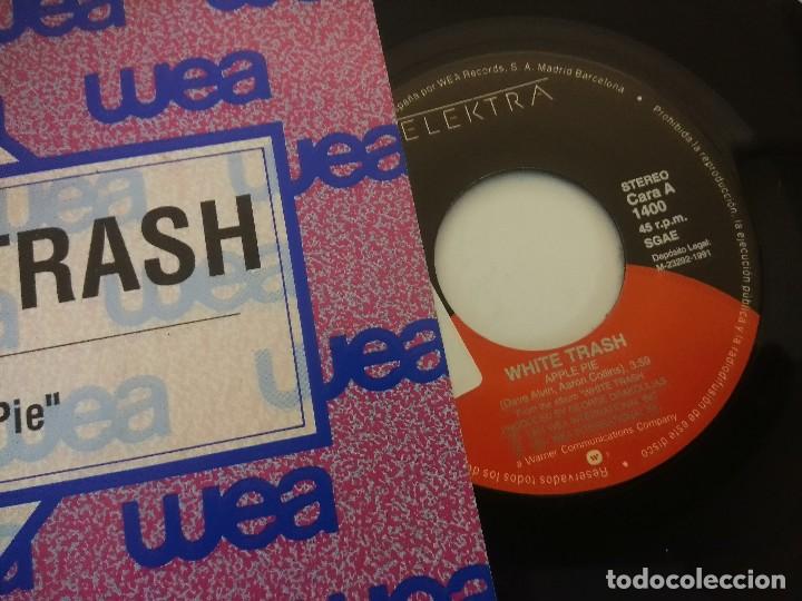 Discos de vinilo: WHITE TRASH/APPLE PIE/SINGLE PROMOCIONAL. - Foto 2