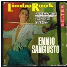 Discos de vinilo: ENNIO SANGIUSTO - LIMBO ROCK / QUINIENTAS MILLAS +2 EP 1963