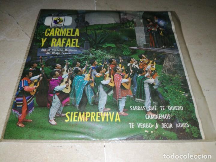 Discos de vinilo: CARMELA Y RAFAEL-SIEMPREVIVA - Foto 1