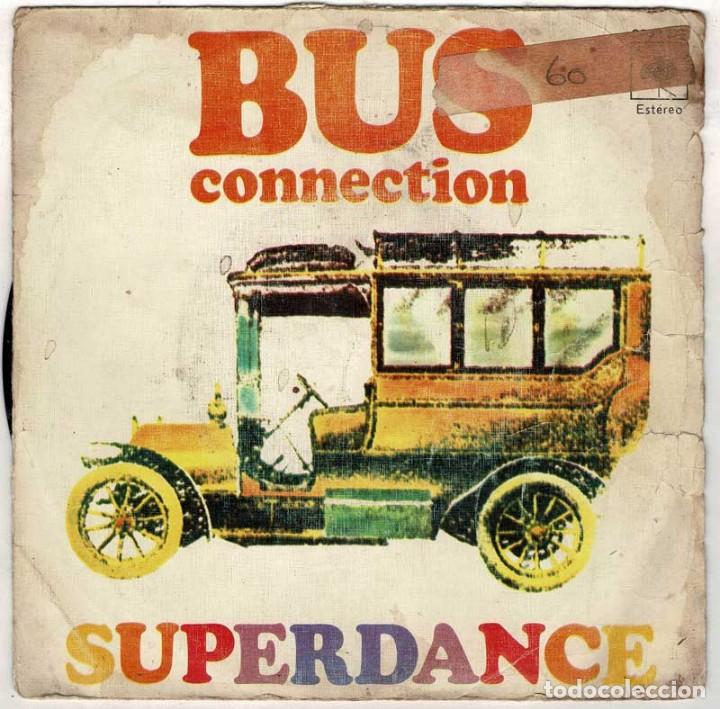 Discos de vinilo: Bus Connection - Superdance / Amor, que te pasa. Single - Foto 1